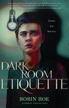 Dark Room Etiquette