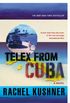 Telex from Cuba (English Edition)