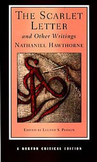 The Scarlet Letter and Other Writings