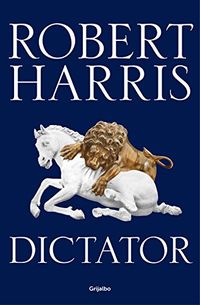 Dictator (Triloga de Cicern 3) (Spanish Edition)