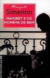 Maigret e os Homens de Bem