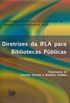 Diretrizes da IFLA para Bibliotecas Públicas