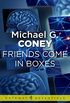 Friends Come in Boxes (Gateway Essentials) (English Edition)