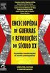 Enciclopedia de Guerras e Revoluoes do Seculo XX