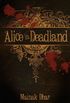 Alice in Deadland