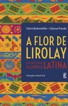 A flor de Lirolay e outros contos da Amrica Latina