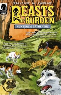 Beasts of Burden Hunters Gatherers