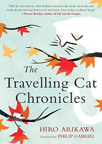 The Travelling Cat Chronicles (English Edition)