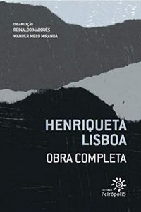 Henriqueta Lisboa: obra completa