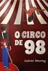 O circo de 98