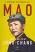 Mao A Histria Desconhecida