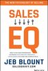 Sales EQ: How Ultra High Performers Leverage Sales-Specific Emotional Intelligence to Close the Complex Deal (English Edition)