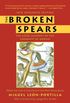 The Broken Spears 2007 Revised Edition: The Aztec Account of the Conquest of Mexico (English Edition)