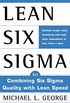Lean Six Sigma: Combining Six Sigma Quality with Lean Production Speed (English Edition)