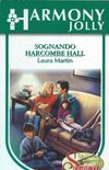 Sognando Harcombe Hall