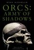 Orcs: Army of Shadows (English Edition)