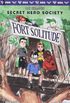 Fort Solitude (DC Comics: Secret Hero Society #2)