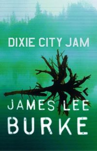 Dixie City Jam (Dave Robicheaux) (English Edition)
