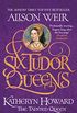 Six Tudor Queens: Katheryn Howard, The Tainted Queen: Six Tudor Queens 5 (English Edition)
