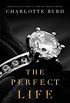 The Perfect Life (The Perfect Stranger) (English Edition)