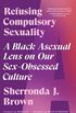 Refusing Compulsory Sexuality