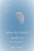 Das Erwachen: Wenn die Nacht wach ist (Nachtreihe 1) (German Edition)