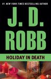 Holiday in Death (In Death #7)