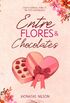 Entre Flores & Chocolates