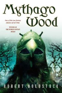 Mythago Wood (The Mythago Cycle Book 1) (English Edition)