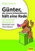 Gnter, der innere Schweinehund, hlt eine Rede: Ein tierisches Rhetorikbuch (German Edition)