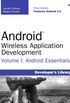 Android Wireless Application Development: Android essentials