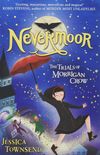 Nevermoor: The Trials of Morrigan Crow Book 1
