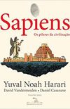 Sapiens - Volume 2: Os Pilares da Civilização