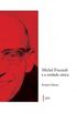 Michel Foucault e a verdade cnica