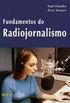 Fundamentos do Radiojornalismo