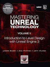 Mastering Unreal Technology, Volume I: Introduction to Level Design with Unreal Engine 3 (English Edition)