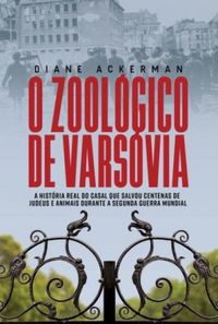 O Zoolgico de Varsvia