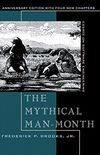 Mythical Man-Month, Anniversary Edition, The: Essays On Software Engineering (English Edition)