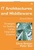 IT Architectures and Middleware: Strategies for Building Large, Integrated Systems (2nd Edition)