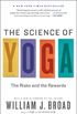 The Science of Yoga: The Risks and the Rewards (English Edition)