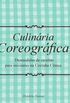 Culinria Coreogrfica