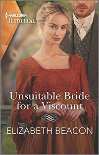 Unsuitable Bride for a Viscount (The Yelverton Marriages Book 2) (English Edition)