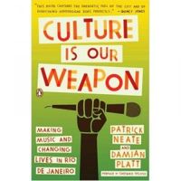 CULTURE IS OUR WEAPON