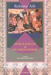 Os Sete Loucos & Os Lana-Chamas