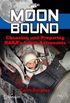 Moon Bound: Choosing and Preparing NASA
