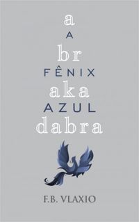 Abrakadabra: A Fnix Azul