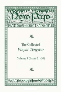 The Collected Vinyar Tengwar Vol. 3