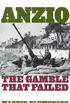 Anzio: The Gamble that Failed (English Edition)