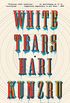 White Tears: A novel (English Edition)