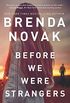 Before We Were Strangers (English Edition)